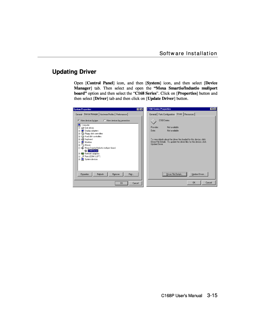 Moxa Technologies user manual Updating Driver, Software Installation, C168P User’s Manual 