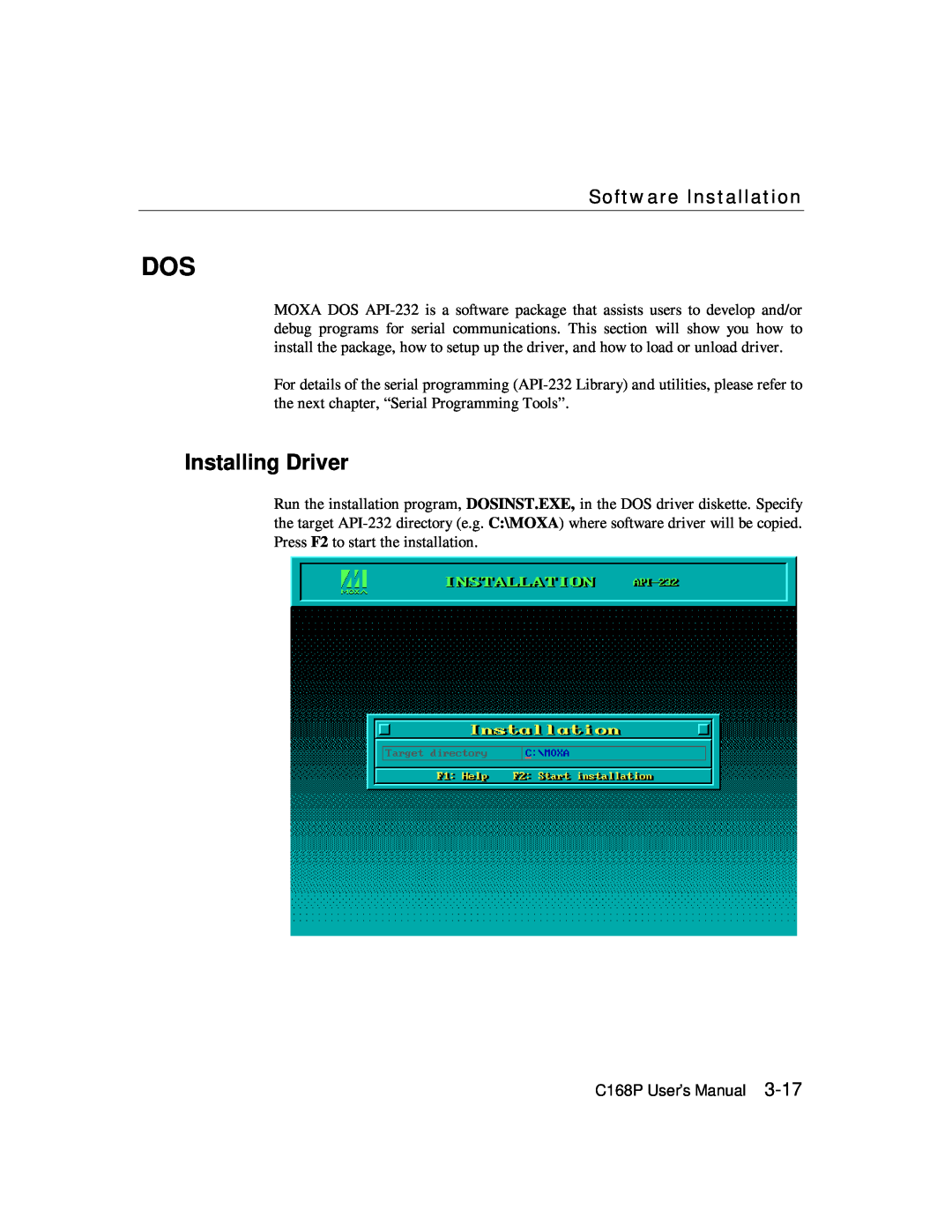 Moxa Technologies C168P user manual Installing Driver, Software Installation 