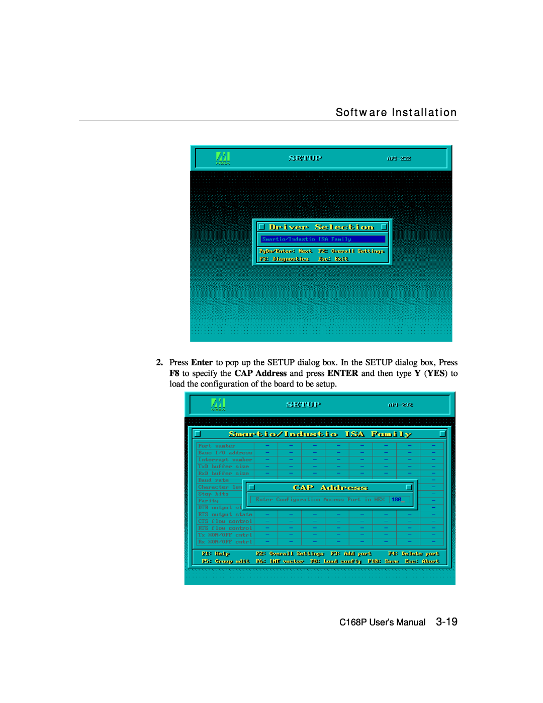 Moxa Technologies user manual Software Installation, C168P User’s Manual 