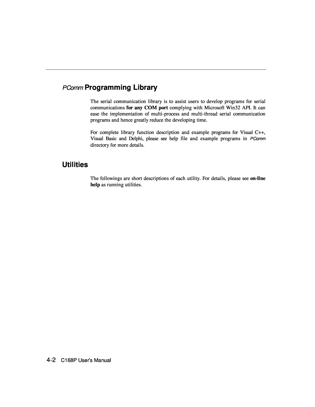 Moxa Technologies user manual PComm Programming Library, Utilities, 4-2 C168P User’s Manual 