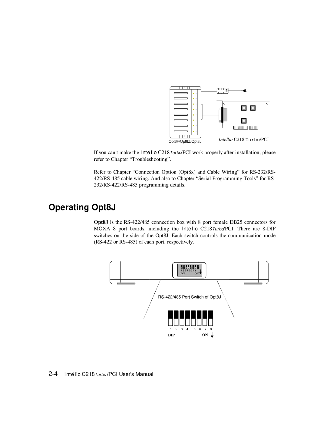 Moxa Technologies C218 user manual Operating Opt8J 