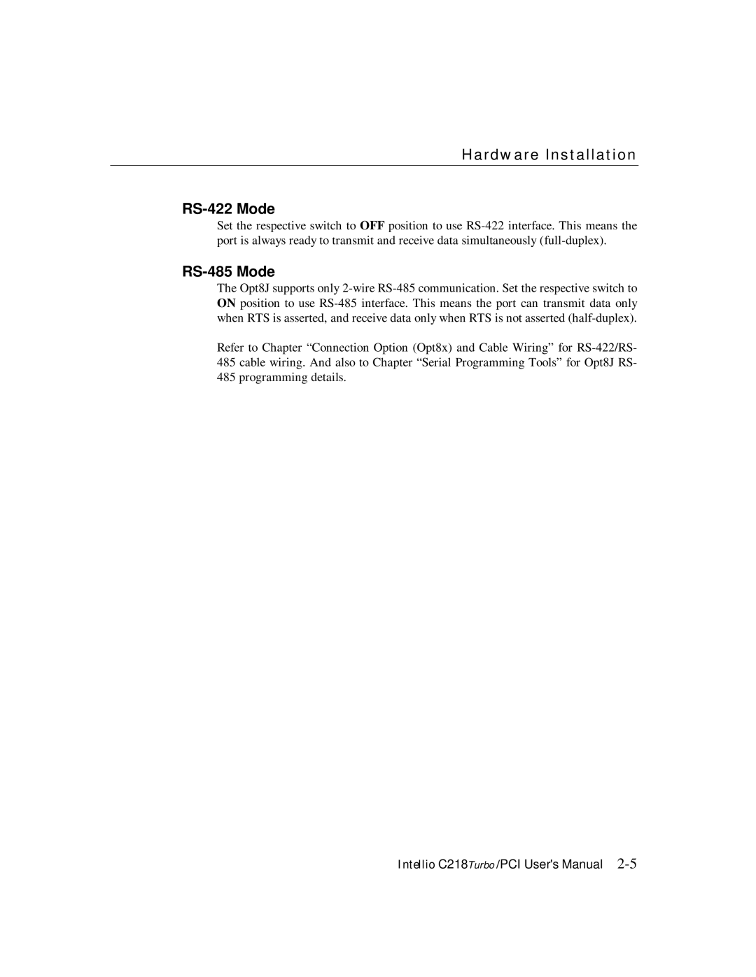 Moxa Technologies C218 user manual Hardware Installation RS-422 Mode, RS-485 Mode 