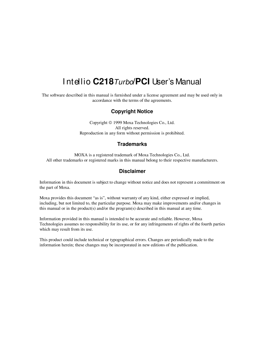 Moxa Technologies C218 user manual Copyright Notice, Trademarks, Disclaimer 