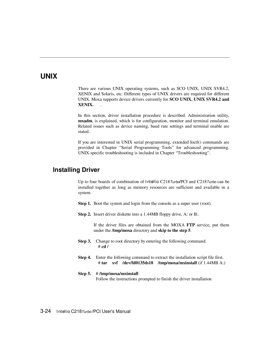 Moxa Technologies C218 user manual Unix 