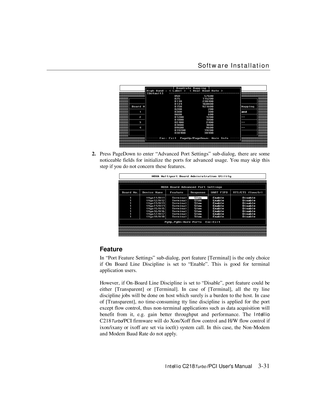 Moxa Technologies C218 user manual Feature 