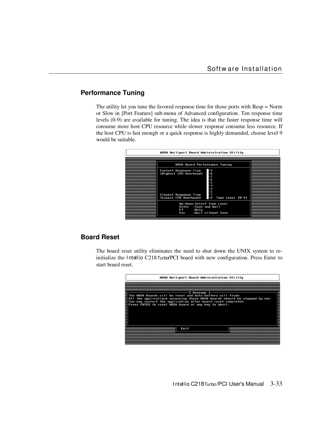 Moxa Technologies C218 user manual Software Installation Performance Tuning, Board Reset 