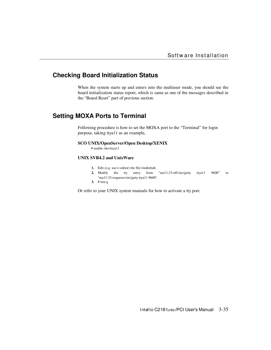 Moxa Technologies C218 user manual Checking Board Initialization Status, Setting Moxa Ports to Terminal 