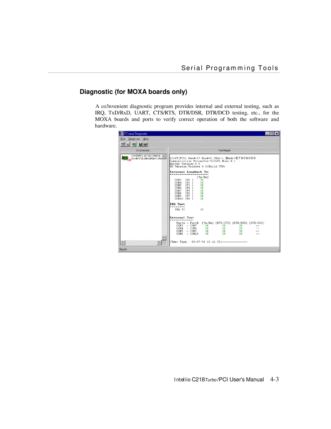 Moxa Technologies C218 user manual Serial Programming Tools Diagnostic for Moxa boards only 