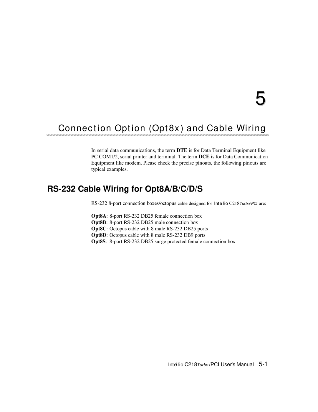 Moxa Technologies C218 user manual Connection Option Opt8x and Cable Wiring, RS-232 Cable Wiring for Opt8A/B/C/D/S 