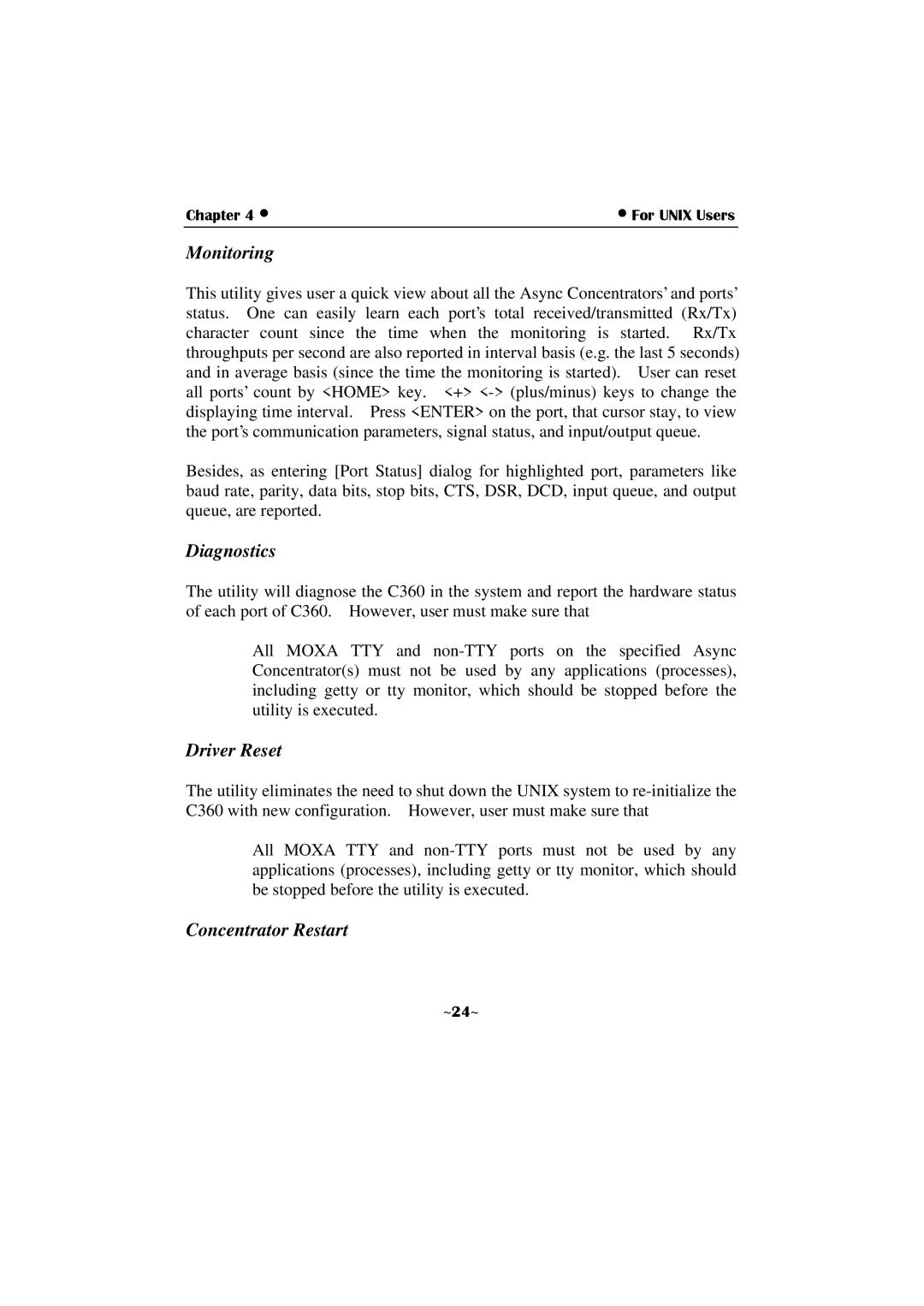 Moxa Technologies C360 manual Monitoring, Diagnostics, Driver Reset, Concentrator Restart 