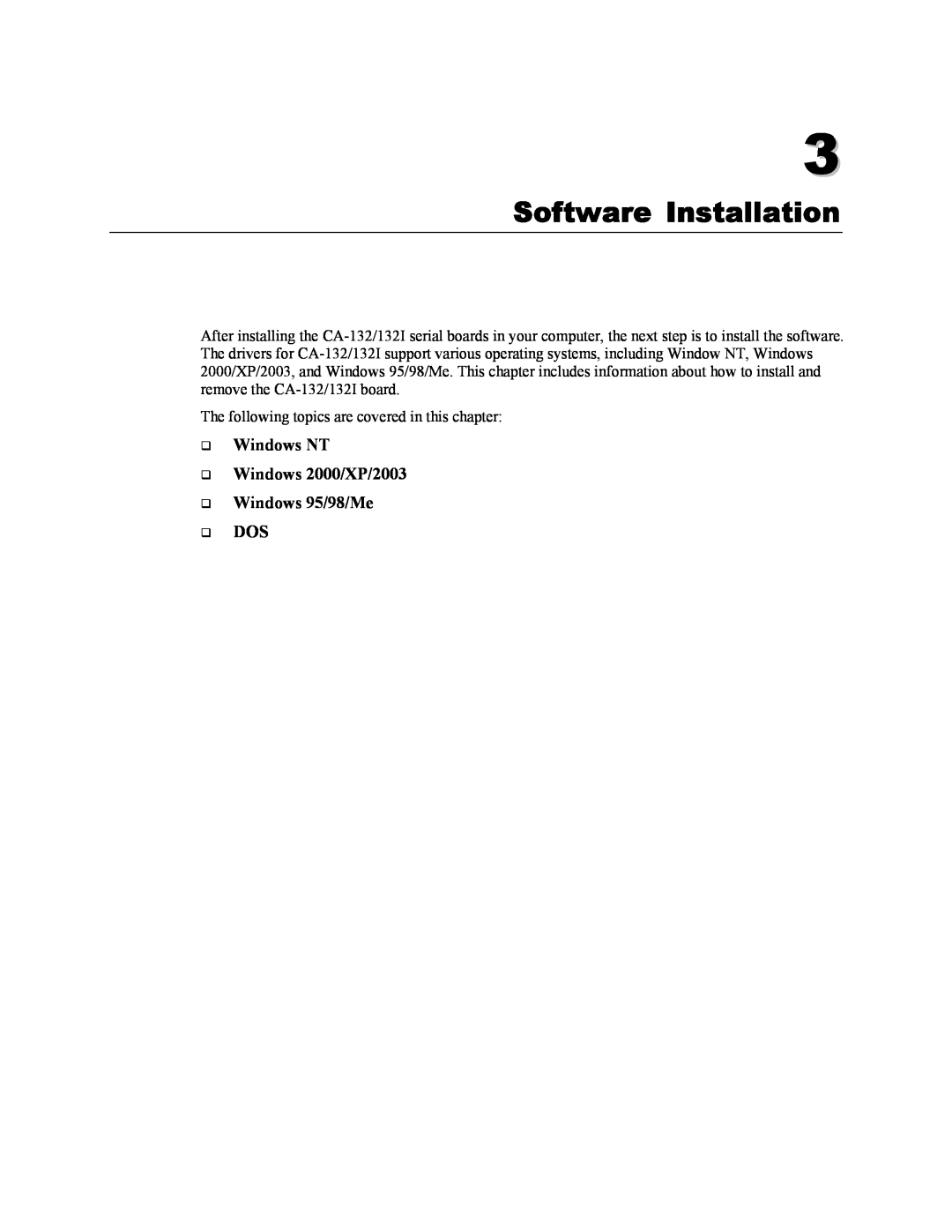 Moxa Technologies CA-132/132I user manual Windows NT Windows 2000/XP/2003 Windows 95/98/Me DOS, Software Installation 