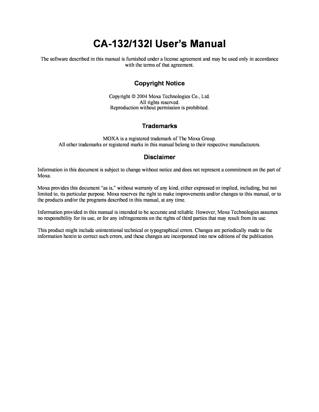 Moxa Technologies user manual Copyright Notice, Trademarks, Disclaimer, CA-132/132I User’s Manual 
