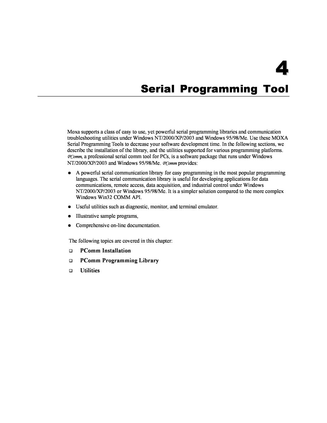Moxa Technologies CA-132/132I user manual Serial Programming Tool, PComm Installation PComm Programming Library Utilities 