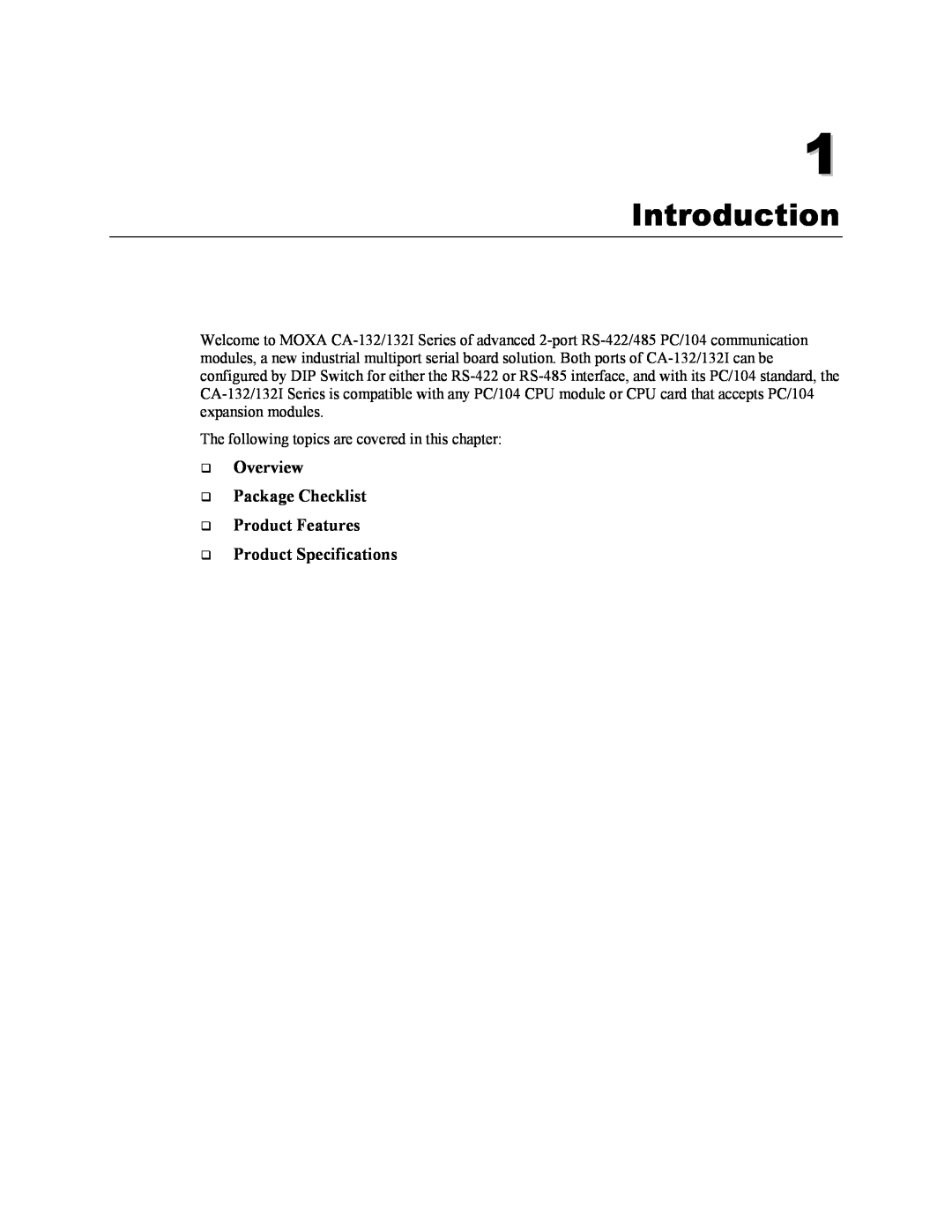 Moxa Technologies CA-132/132I user manual Introduction, Overview Package Checklist Product Features Product Specifications 
