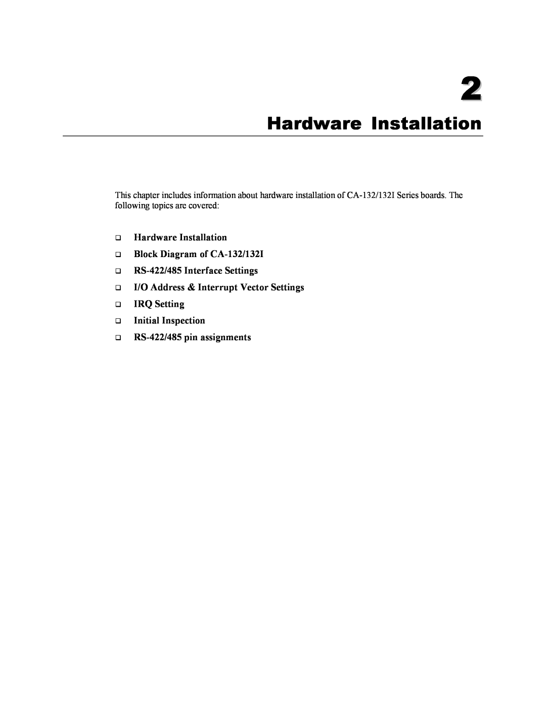 Moxa Technologies user manual Hardware Installation Block Diagram of CA-132/132I 