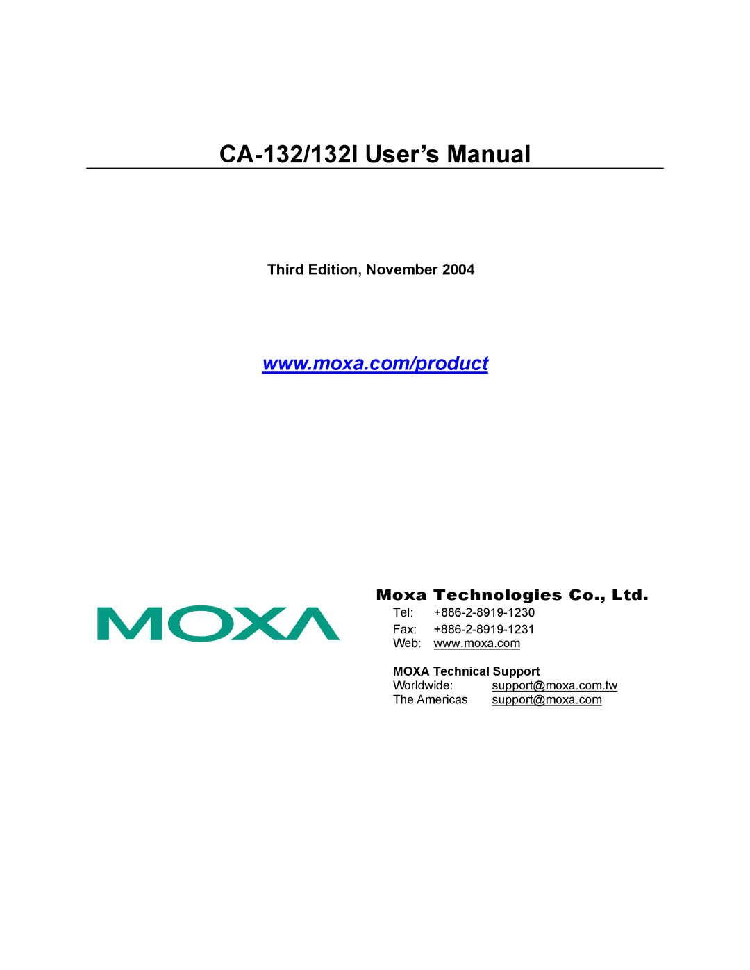 Moxa Technologies user manual CA-132/132I User’s Manual, Third Edition, November 