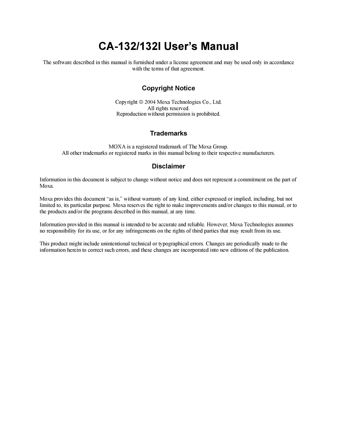 Moxa Technologies CA-132/132I user manual Copyright Notice, Trademarks, Disclaimer 