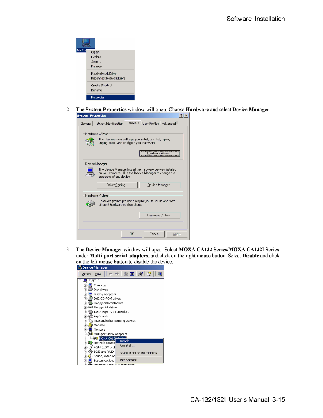 Moxa Technologies CA-132/132I user manual Software Installation 