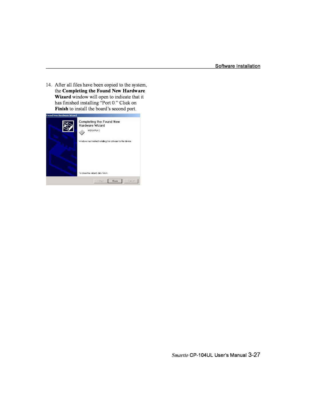 Moxa Technologies user manual Software Installation, Smartio CP-104UL User’s Manual 