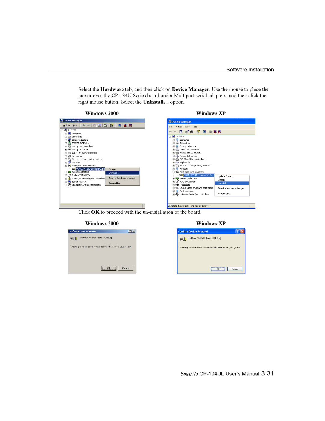 Moxa Technologies CP-104UL user manual Click OK to proceed with the un-installation of the board 