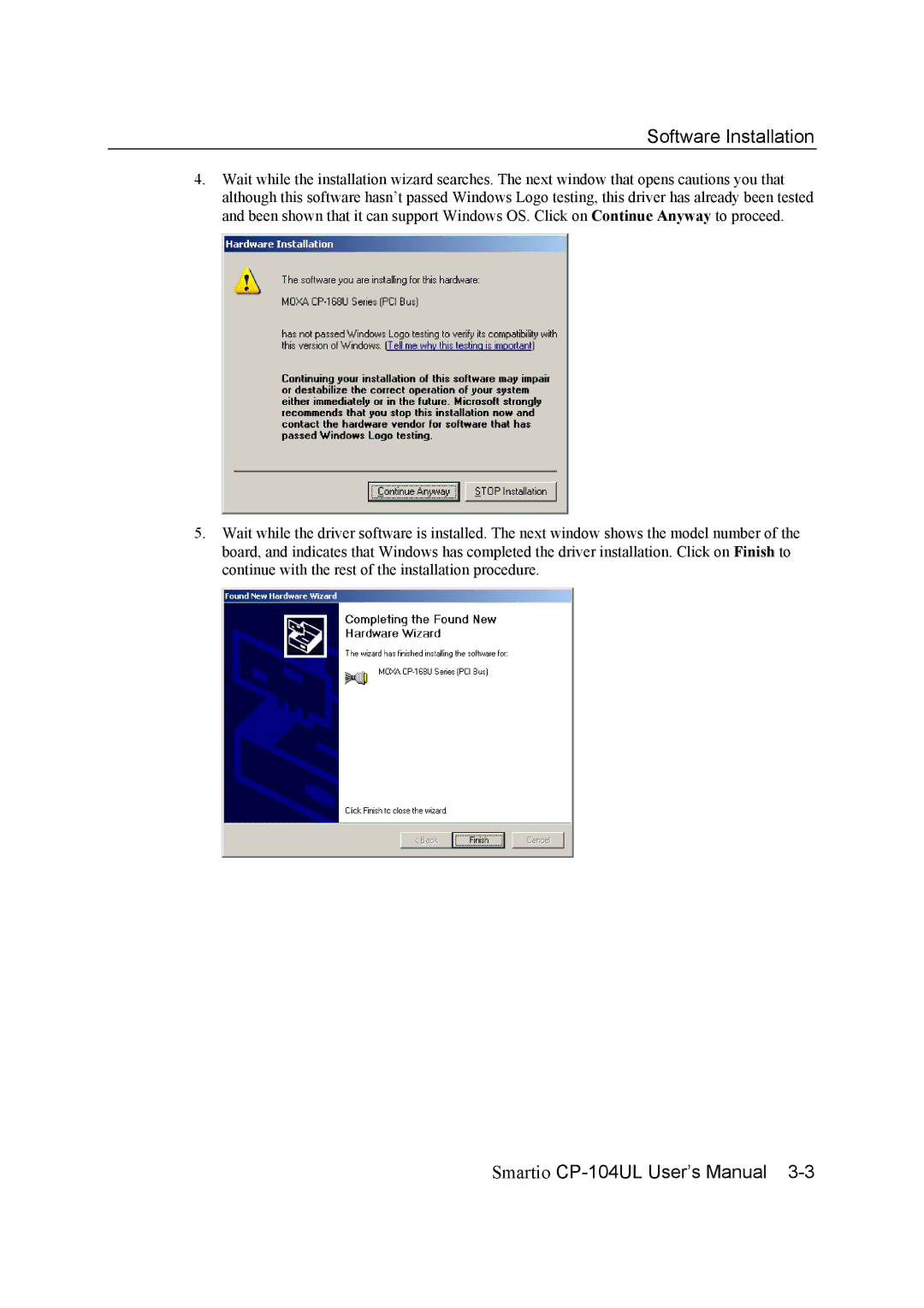 Moxa Technologies CP-104UL user manual Software Installation 