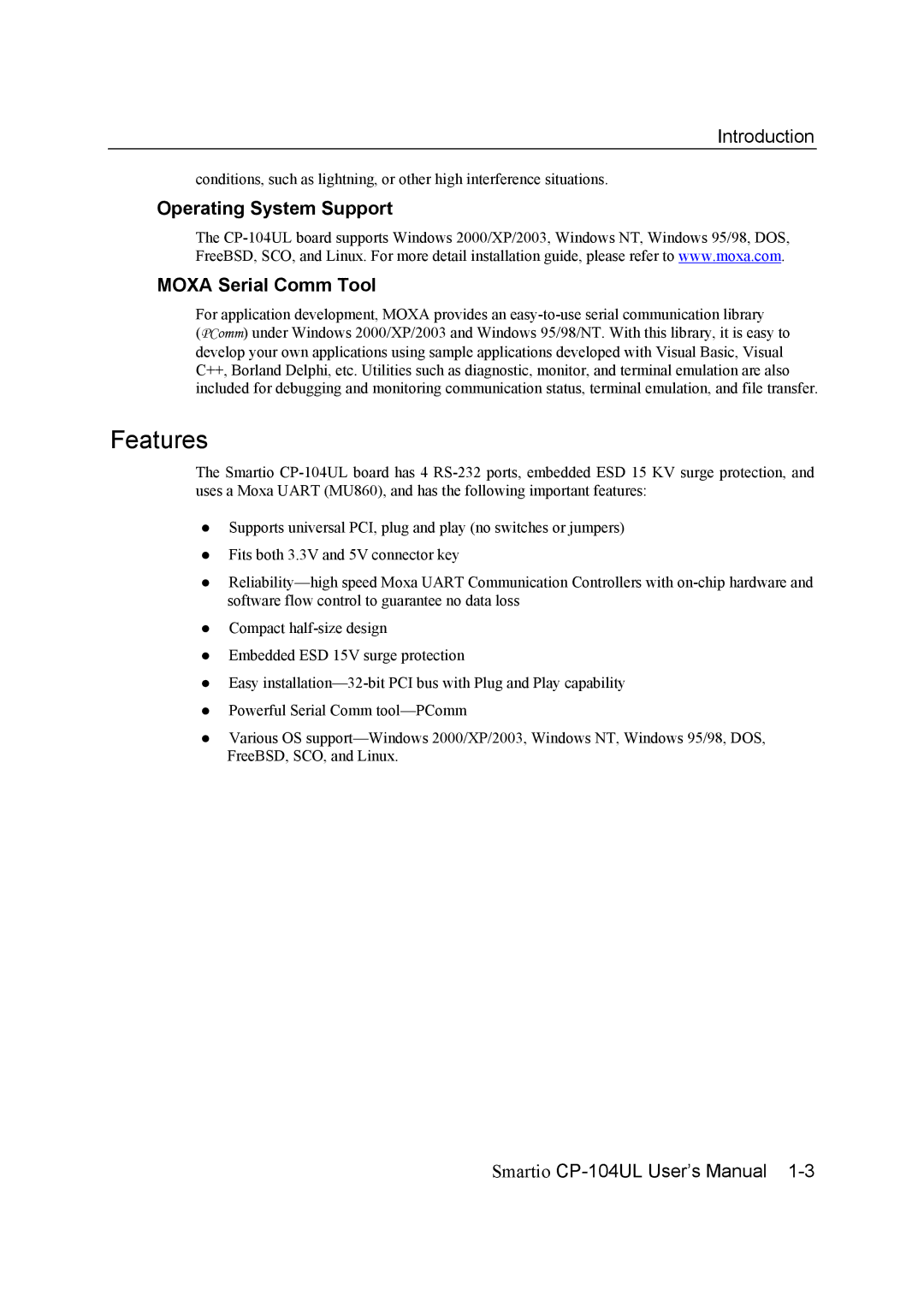 Moxa Technologies CP-104UL user manual Features, Operating System Support Moxa Serial Comm Tool 