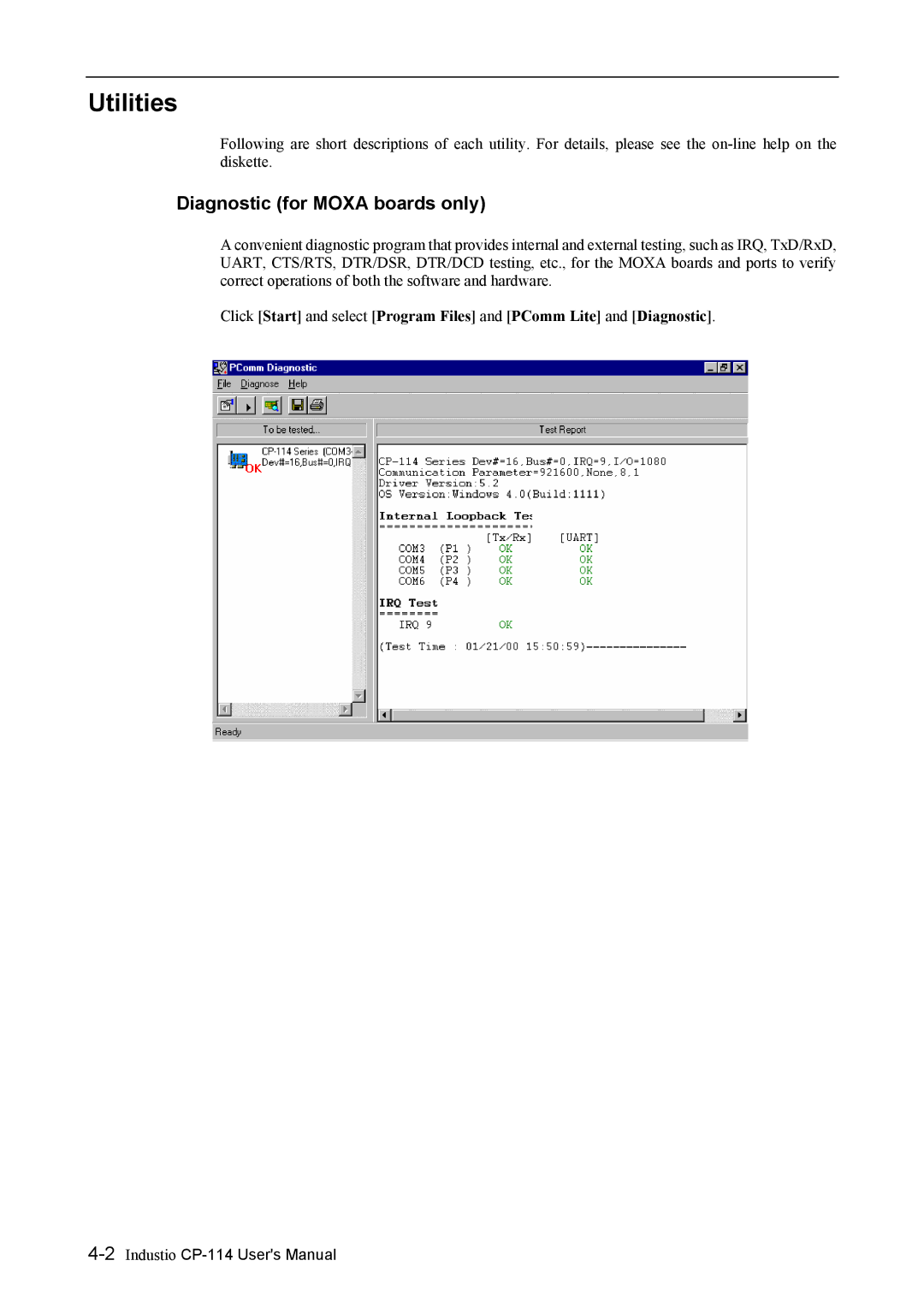 Moxa Technologies CP-114 Series user manual Utilities, Diagnostic for Moxa boards only 