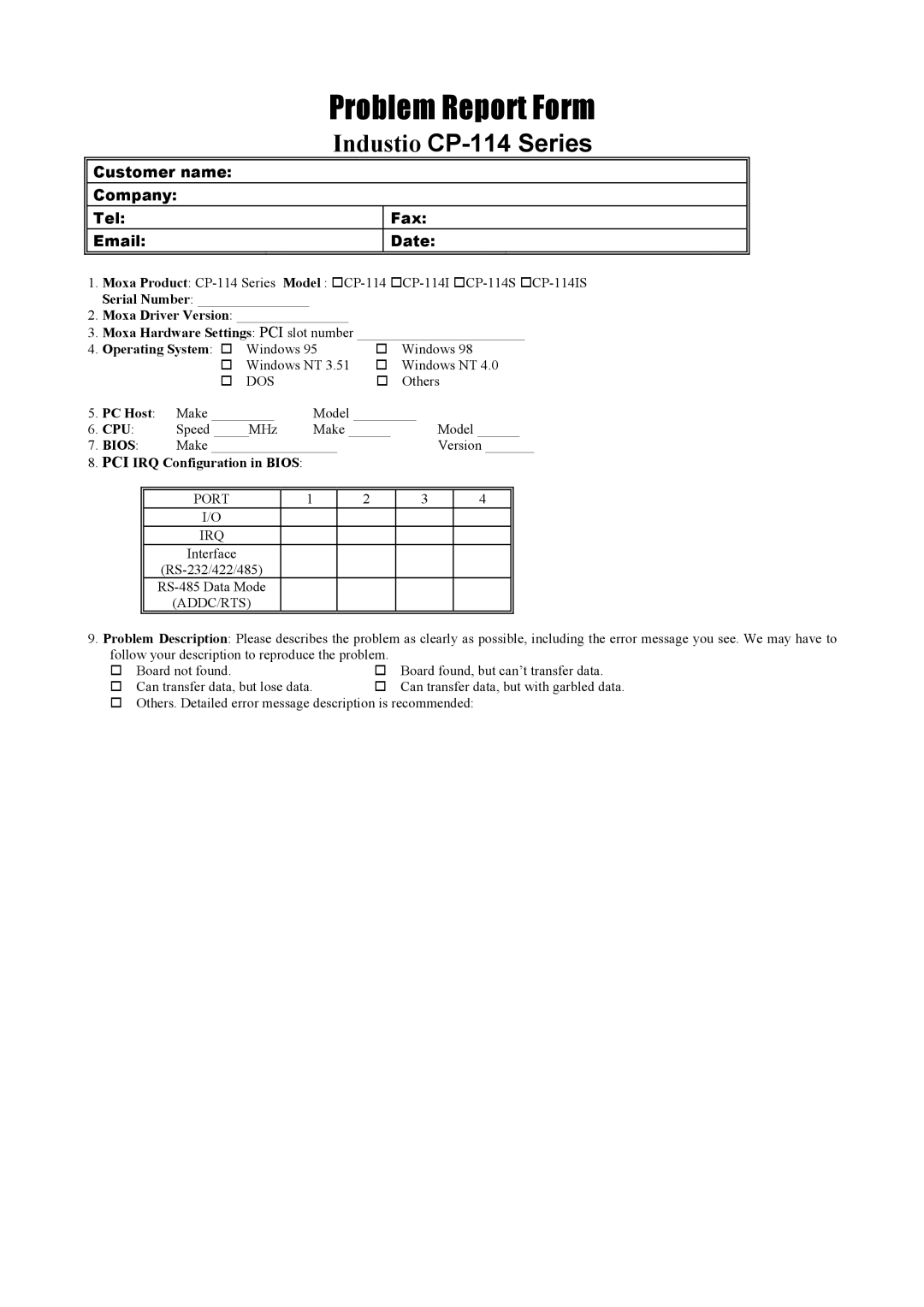 Moxa Technologies user manual Industio CP-114 Series, Customer name Company TelFax EmailDate 