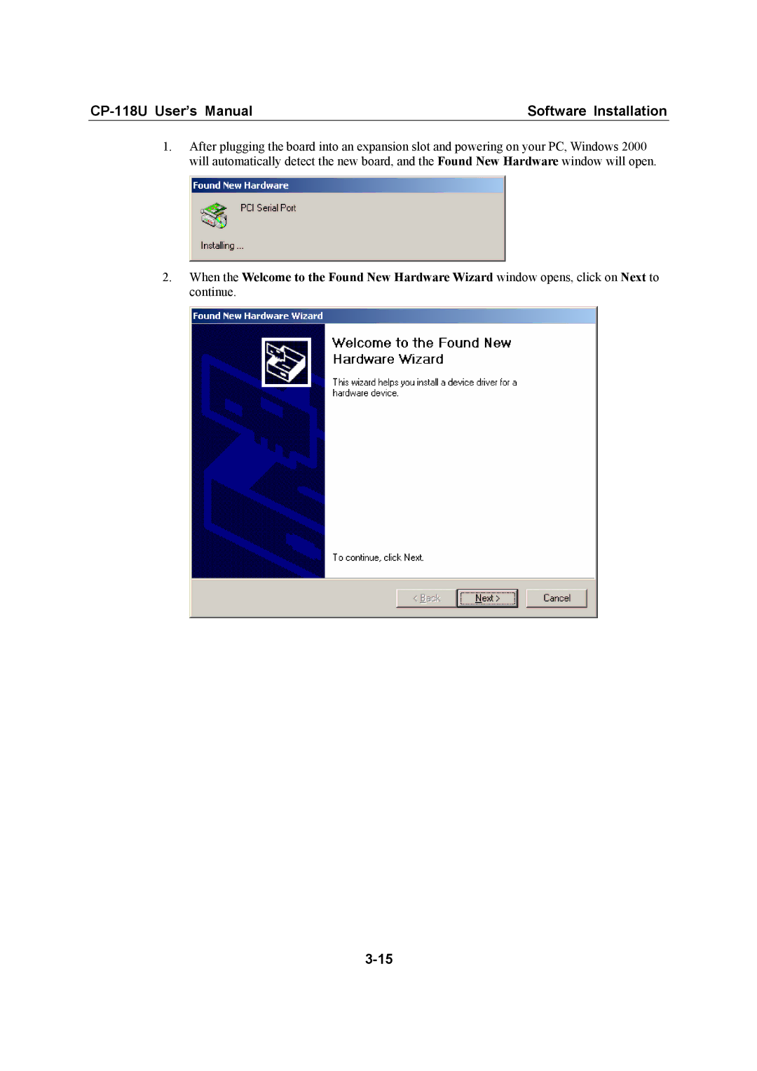 Moxa Technologies user manual CP-118U User’s Manual Software Installation 