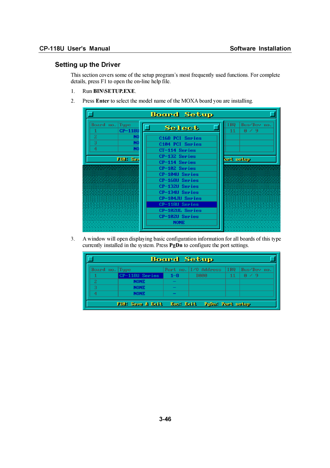 Moxa Technologies CP-118U user manual Setting up the Driver, Run BIN\SETUP.EXE 