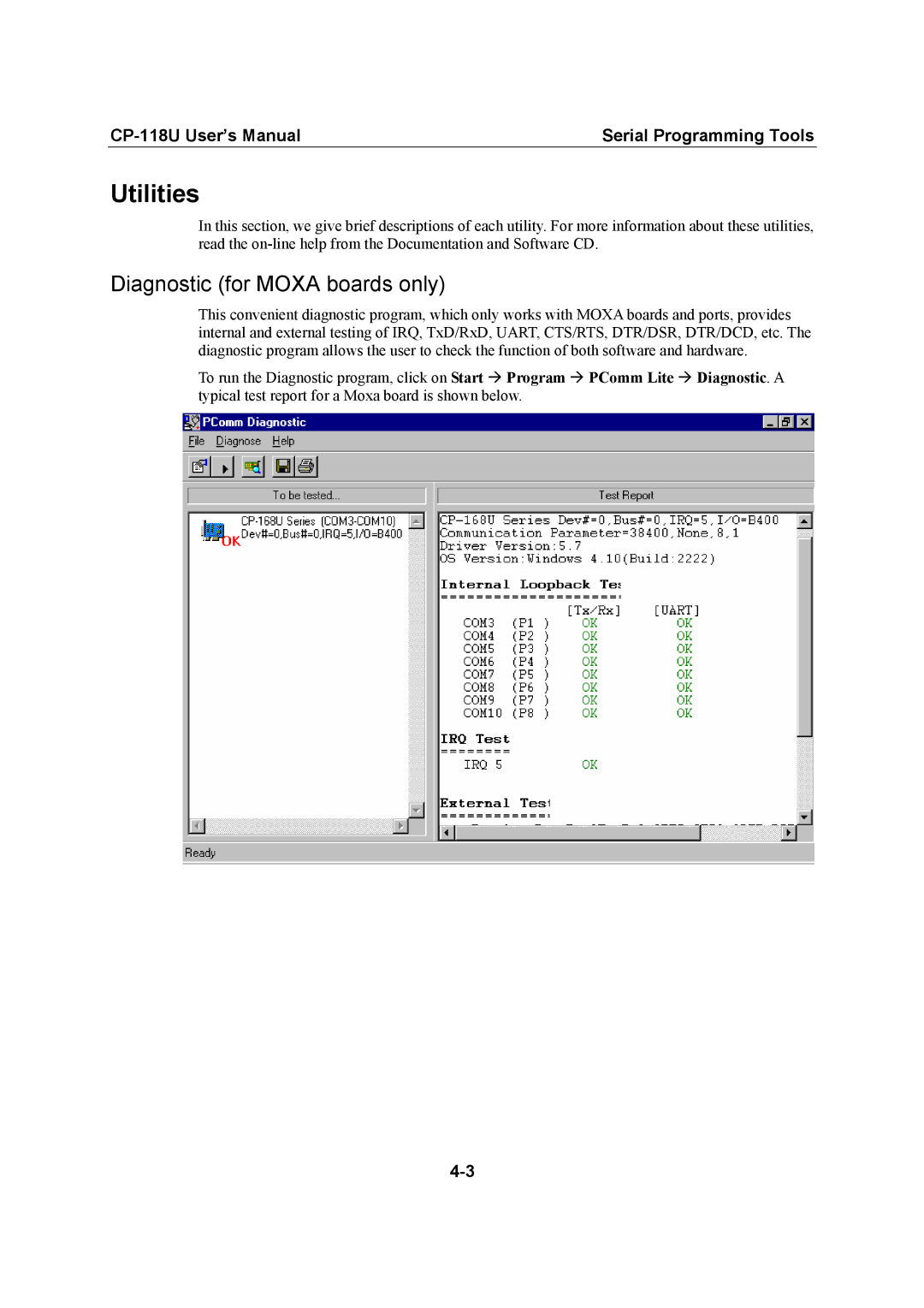 Moxa Technologies CP-118U user manual Utilities, Diagnostic for Moxa boards only 