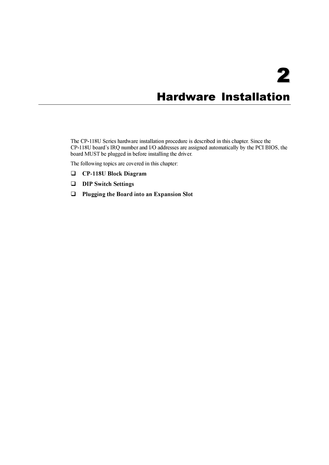 Moxa Technologies CP-118U user manual Hardware Installation 