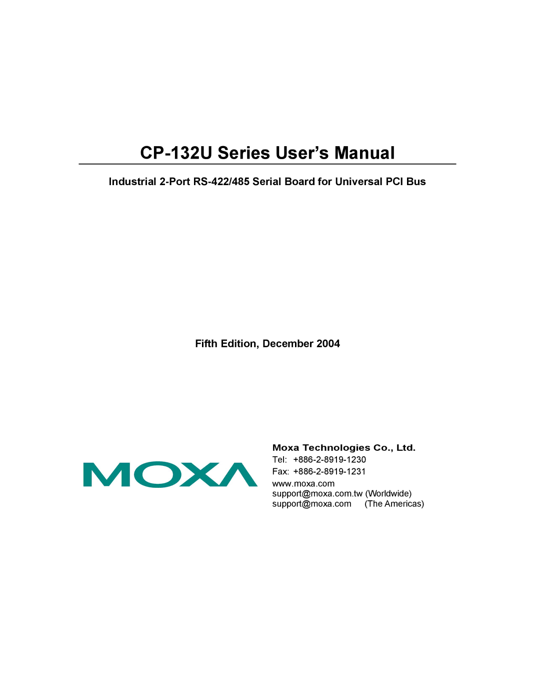 Moxa Technologies user manual CP-132U Series User’s Manual 