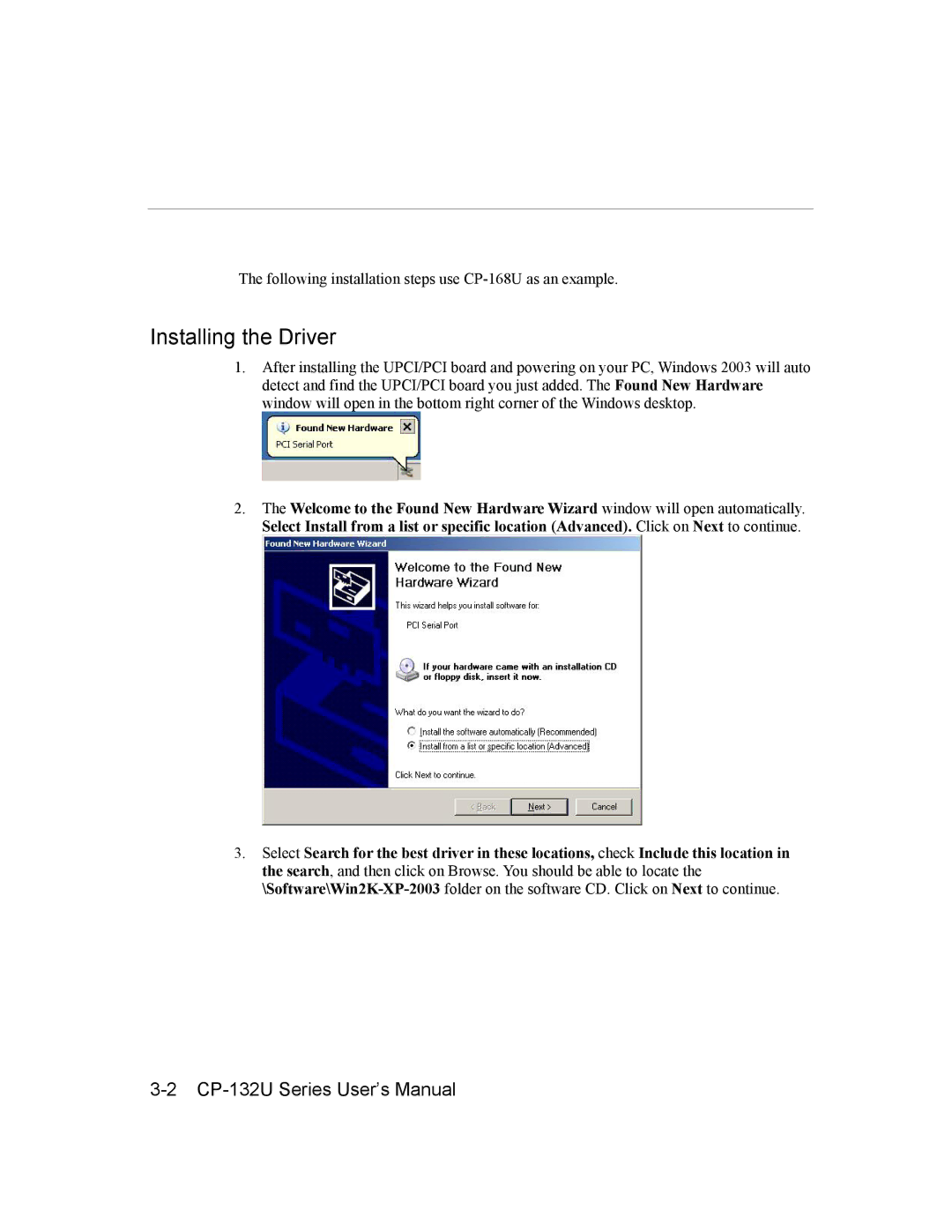 Moxa Technologies CP-132U Series user manual Installing the Driver 