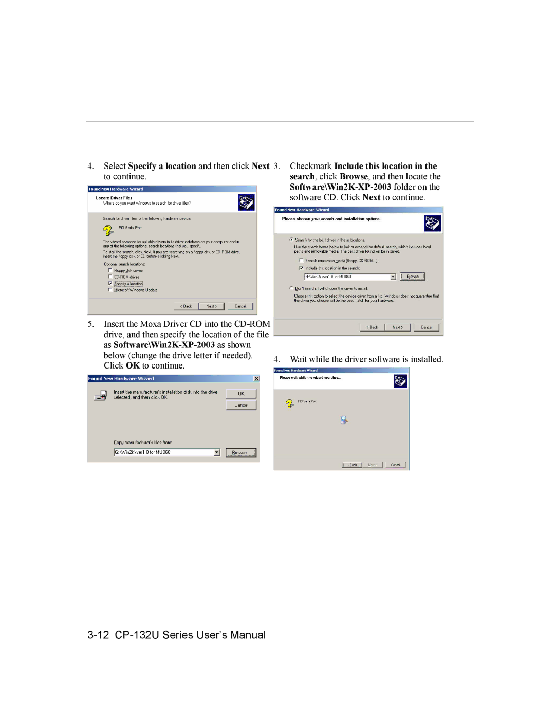 Moxa Technologies CP-132U Series user manual Software\Win2K-XP-2003 folder on 