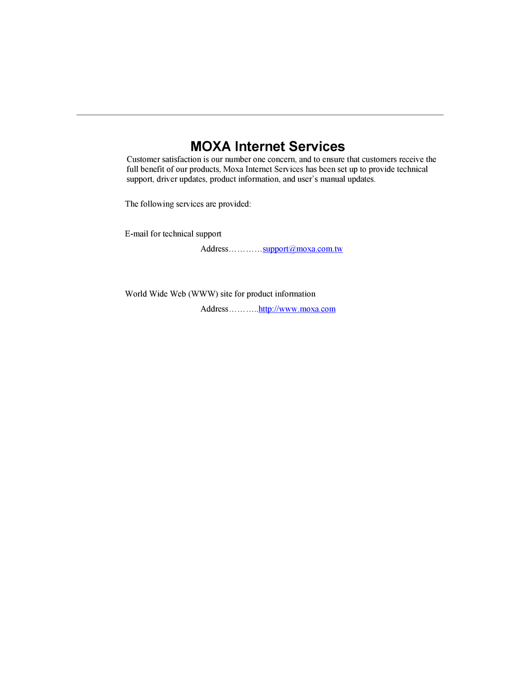 Moxa Technologies CP-132U Series user manual Moxa Internet Services 