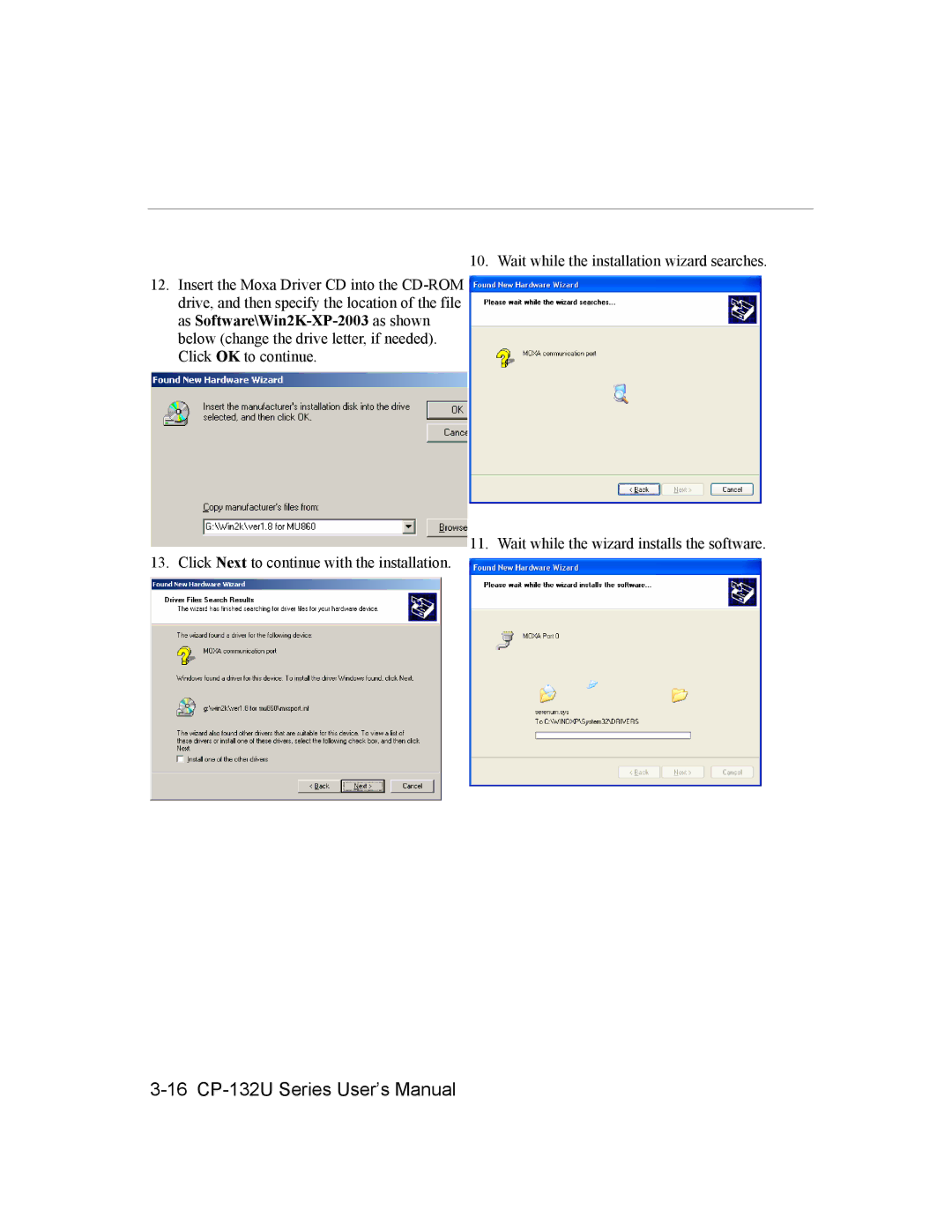 Moxa Technologies user manual 16 CP-132U Series User’s Manual 