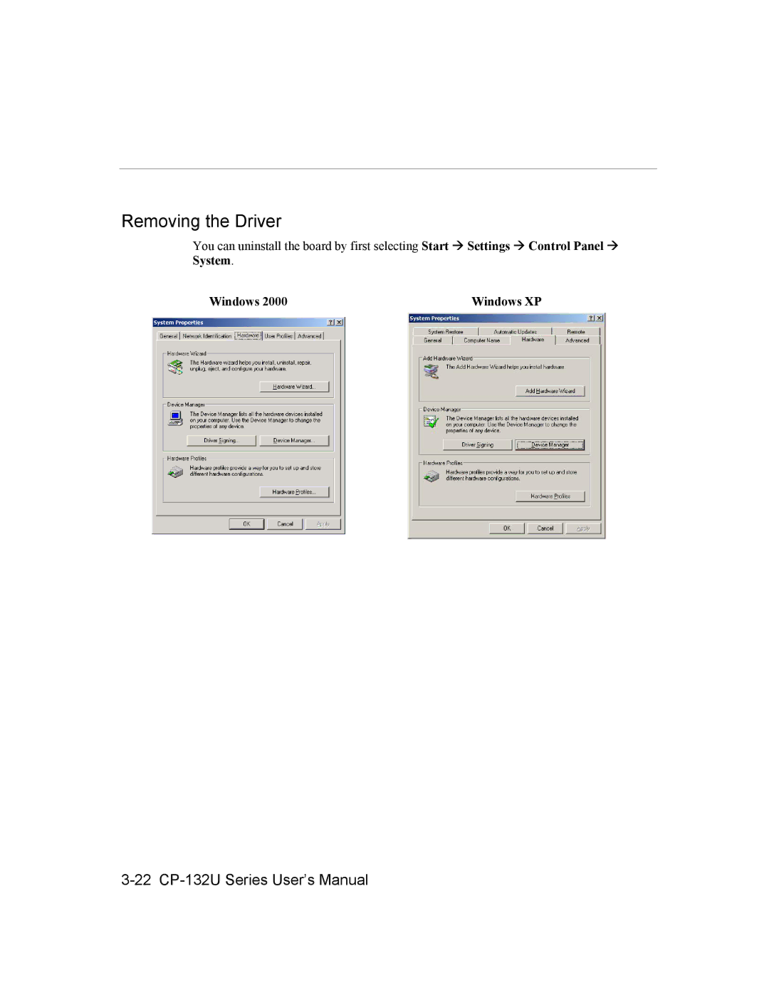 Moxa Technologies CP-132U Series user manual Removing the Driver, Windows Windows XP 