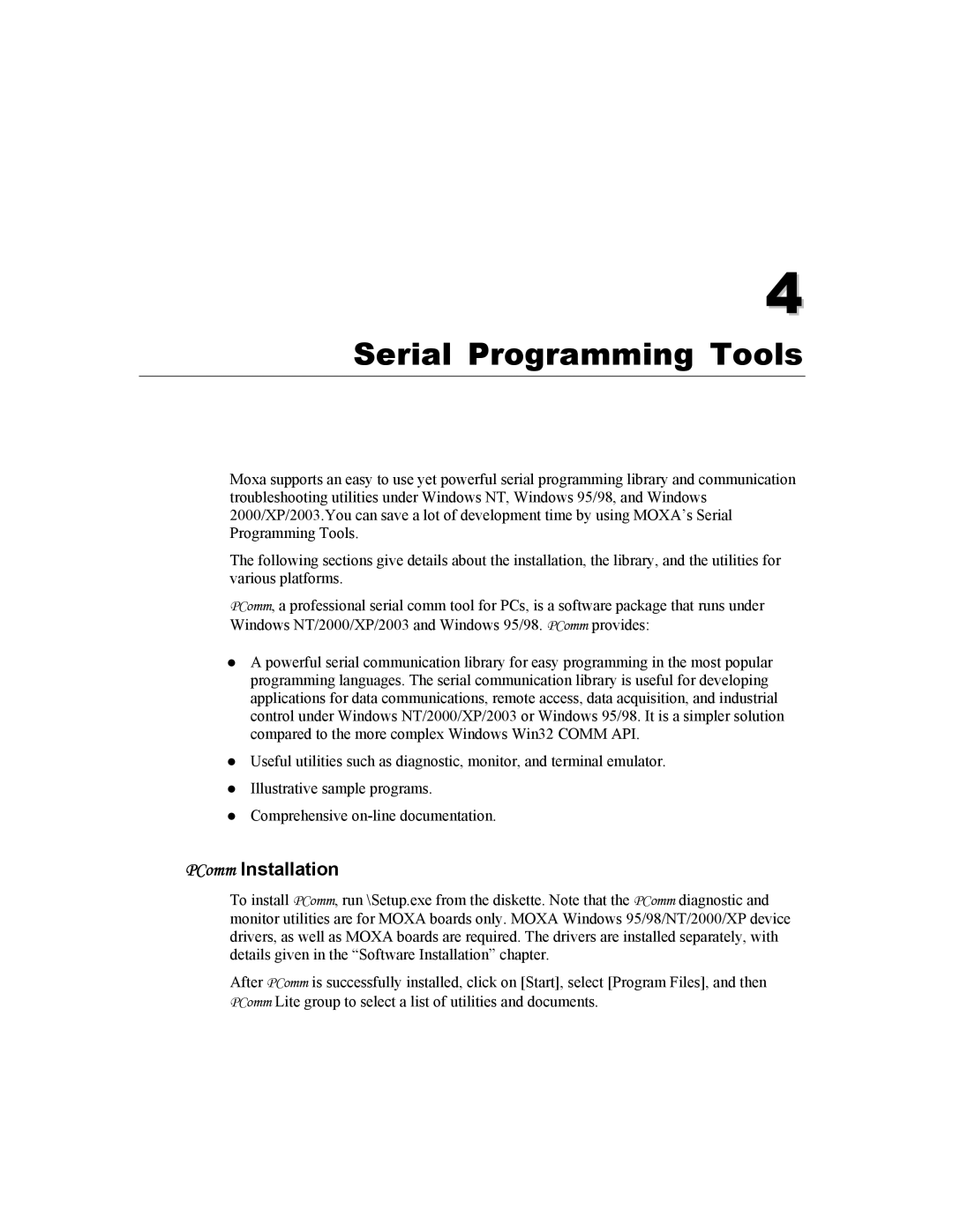 Moxa Technologies CP-132U Series user manual Serial Programming Tools, PComm Installation 