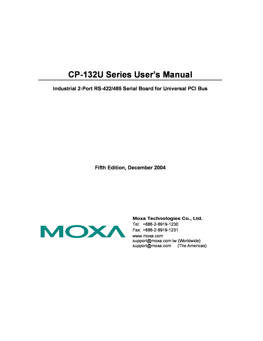 Moxa Technologies user manual CP-132U Series User’s Manual, Fifth Edition, December 