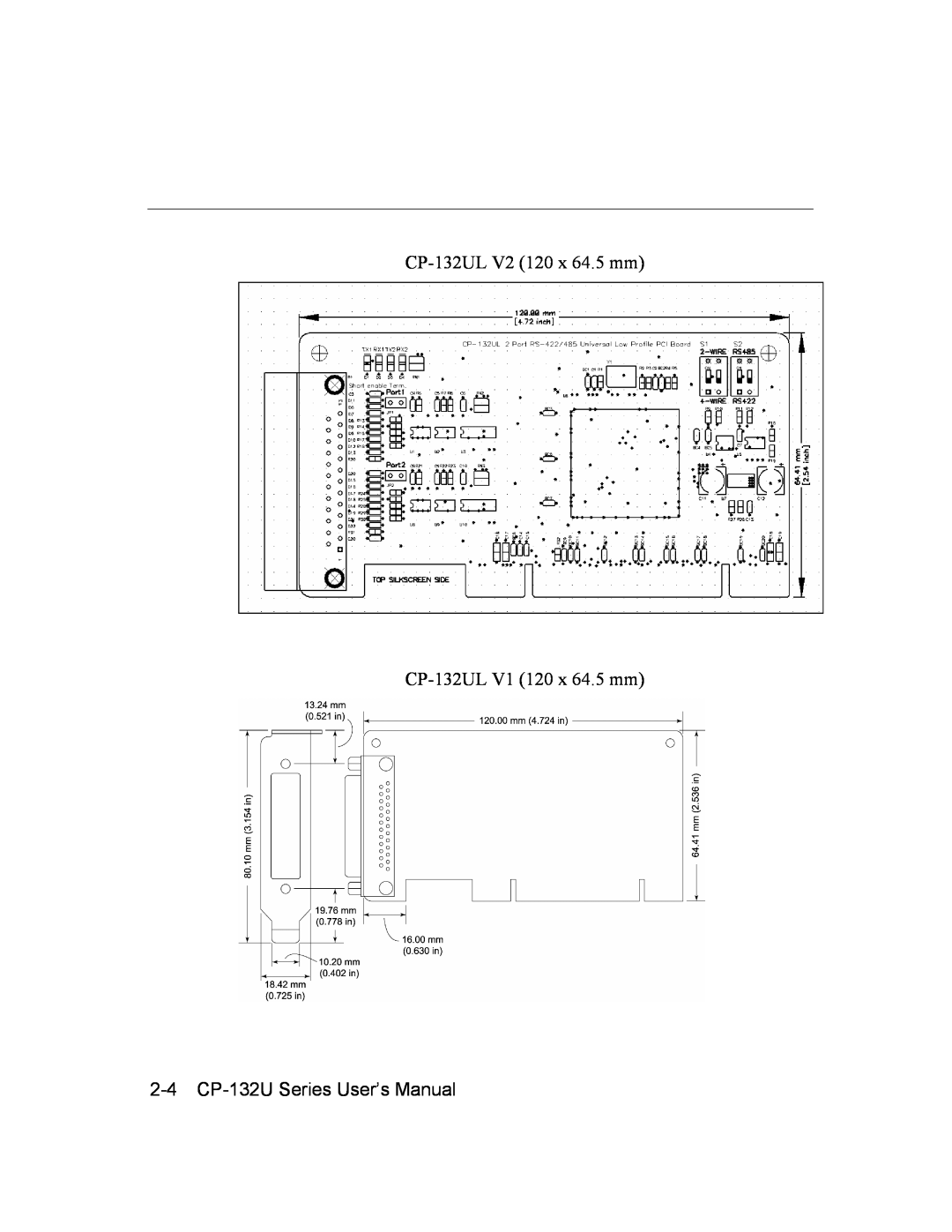 Moxa Technologies user manual CP-132UL V2 120 x 64.5 mm CP-132UL V1 120 x 64.5 mm, 2-4 CP-132U Series User’s Manual 