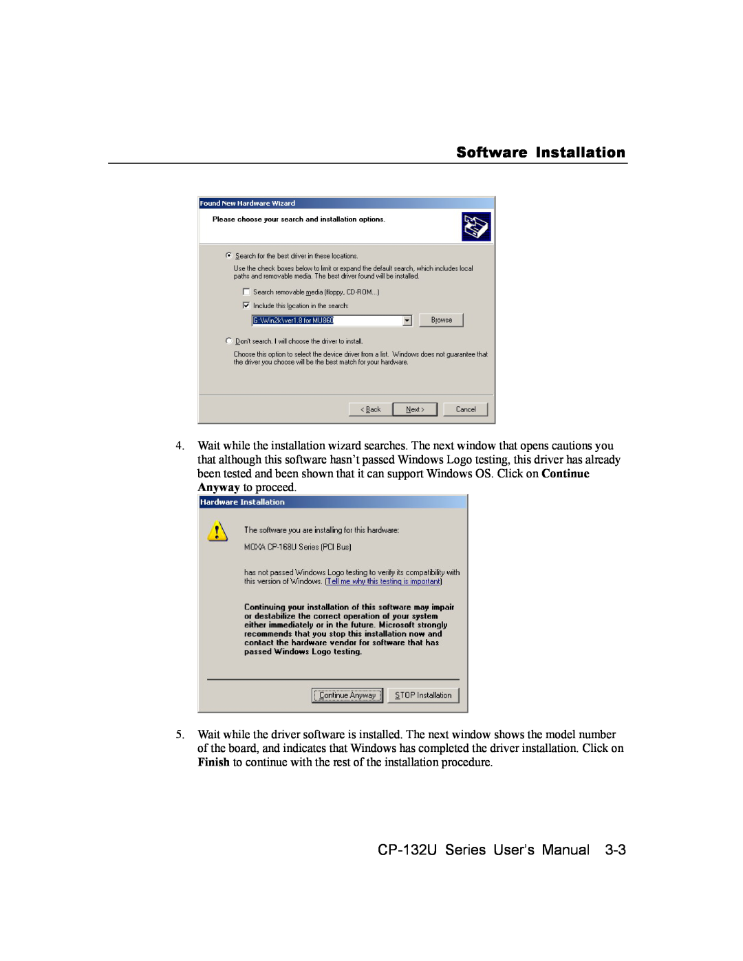 Moxa Technologies user manual Software Installation, CP-132U Series User’s Manual 