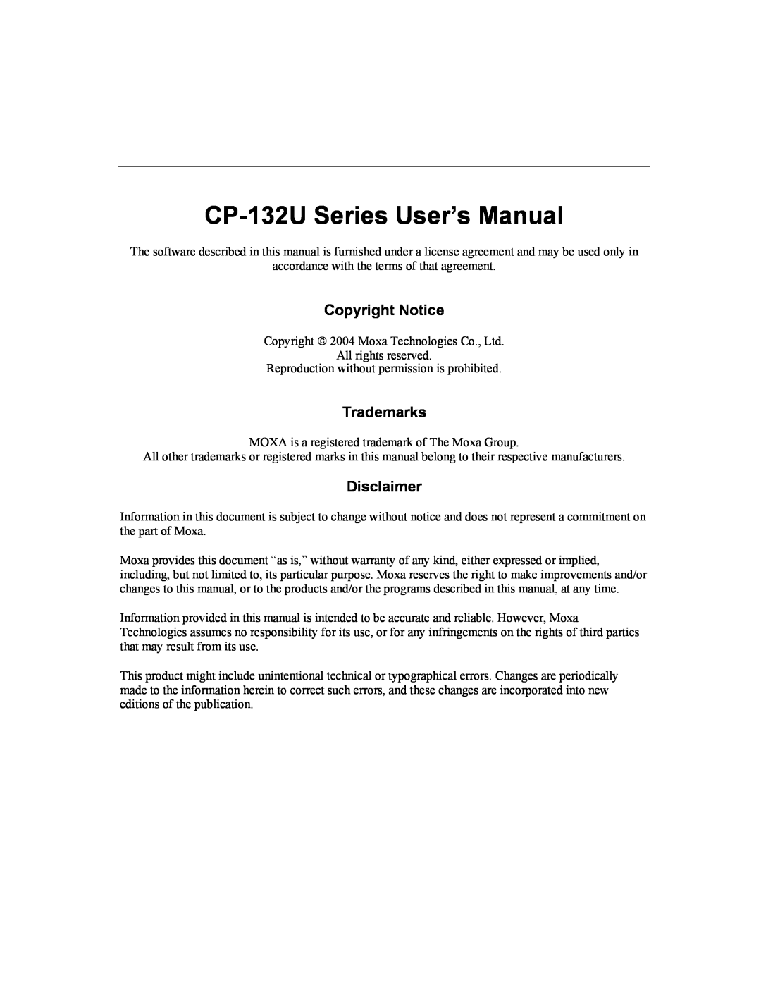 Moxa Technologies user manual Copyright Notice, Trademarks, Disclaimer, CP-132U Series User’s Manual 