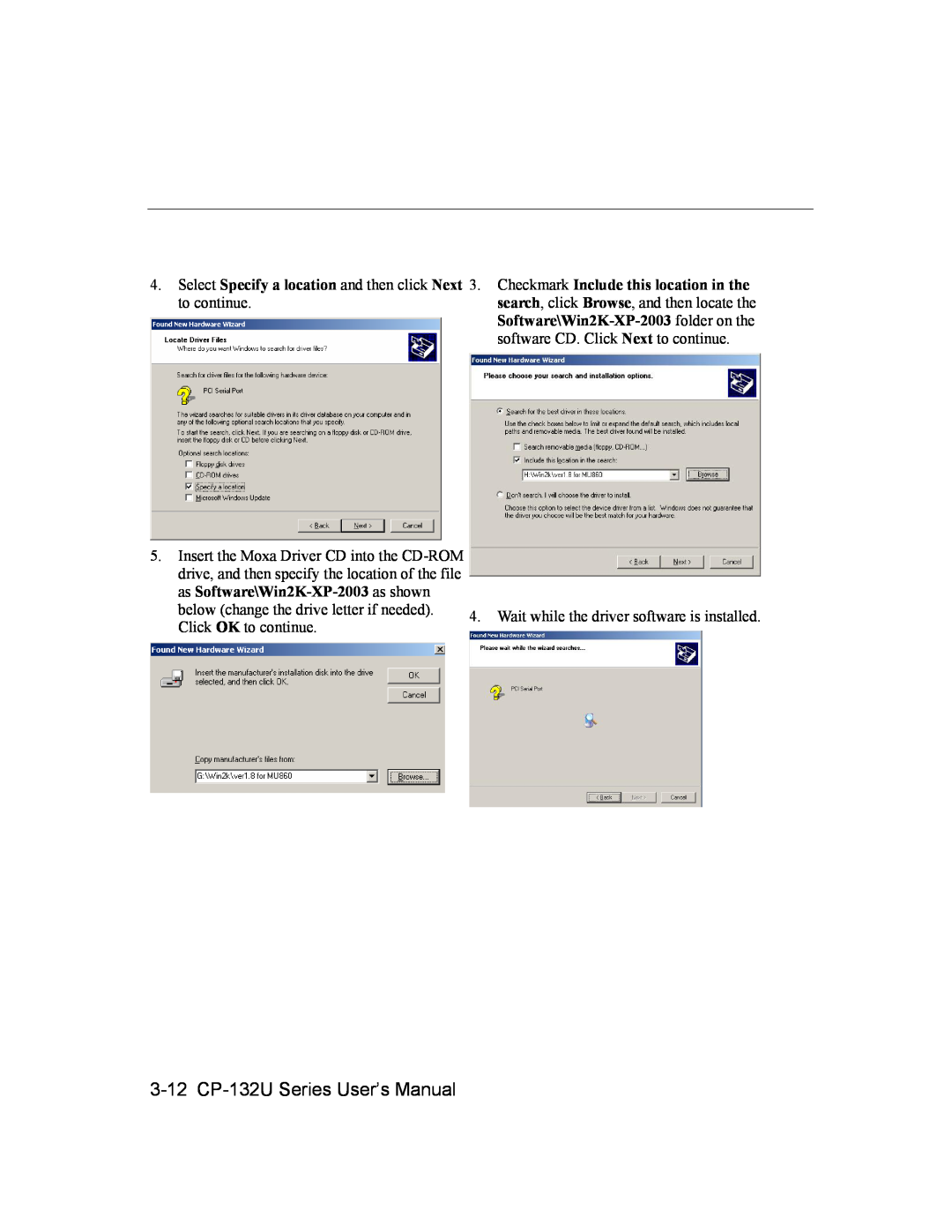 Moxa Technologies user manual 3-12 CP-132U Series User’s Manual, Software\Win2K-XP-2003 folder on the 