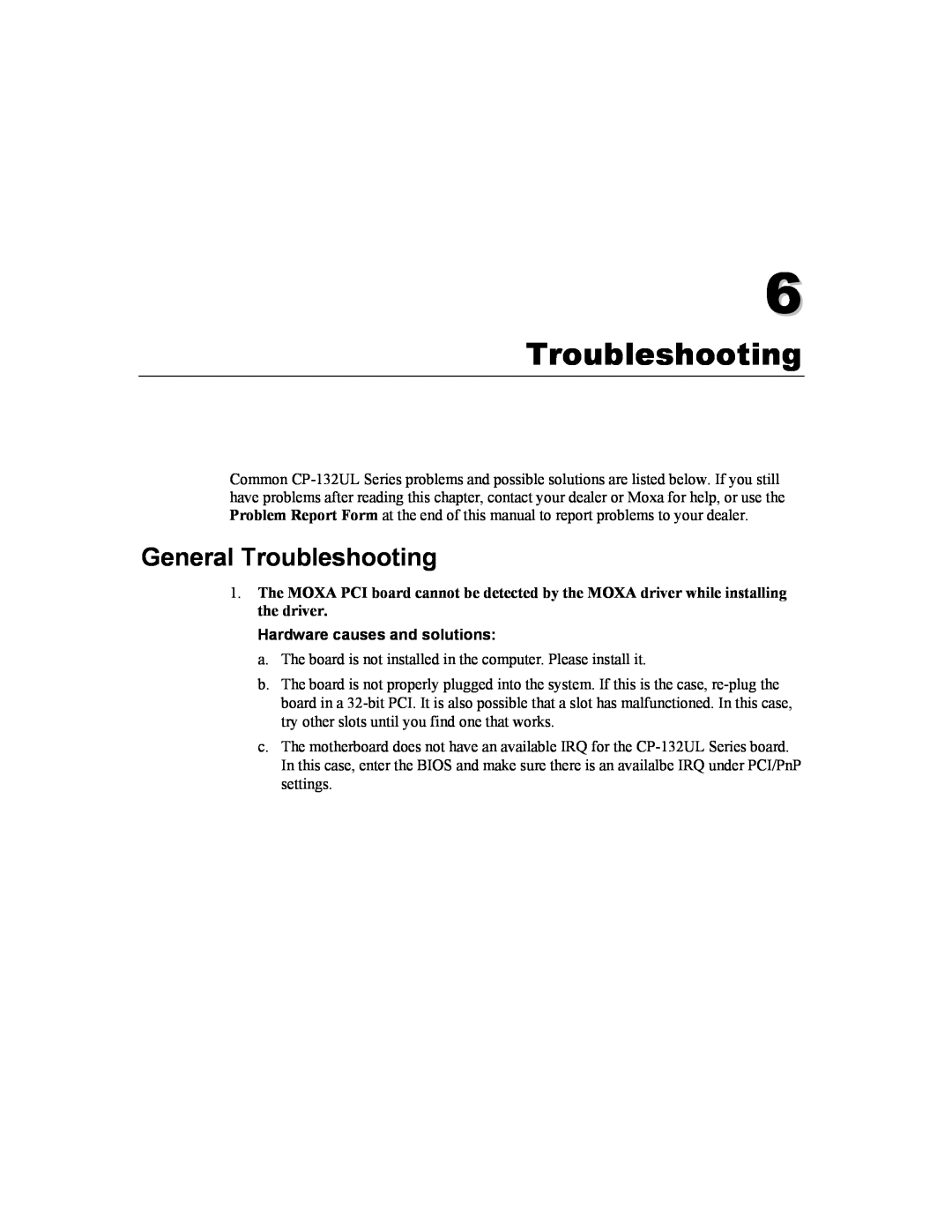Moxa Technologies CP-132U Series user manual General Troubleshooting, Hardware causes and solutions 