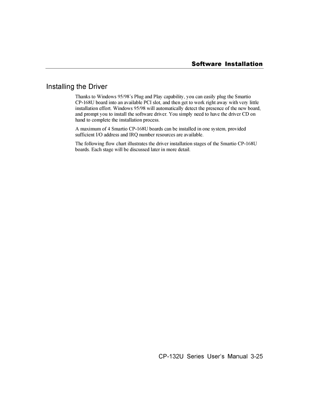 Moxa Technologies CP-132U user manual Installing the Driver 