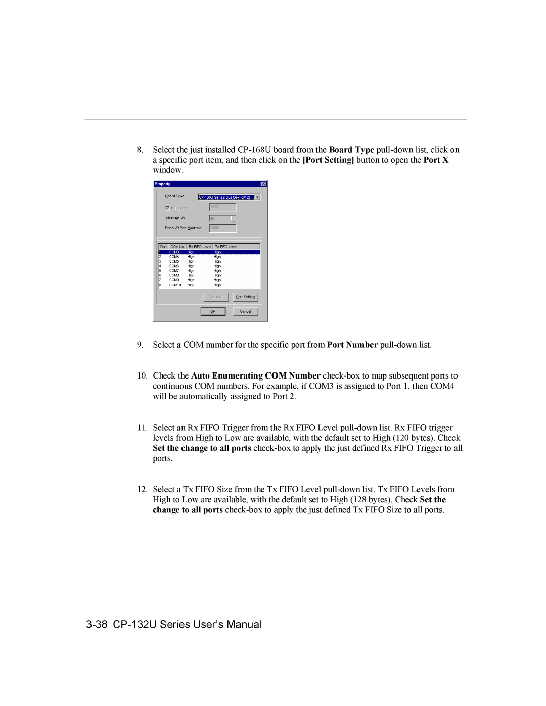 Moxa Technologies user manual 38 CP-132U Series User’s Manual 