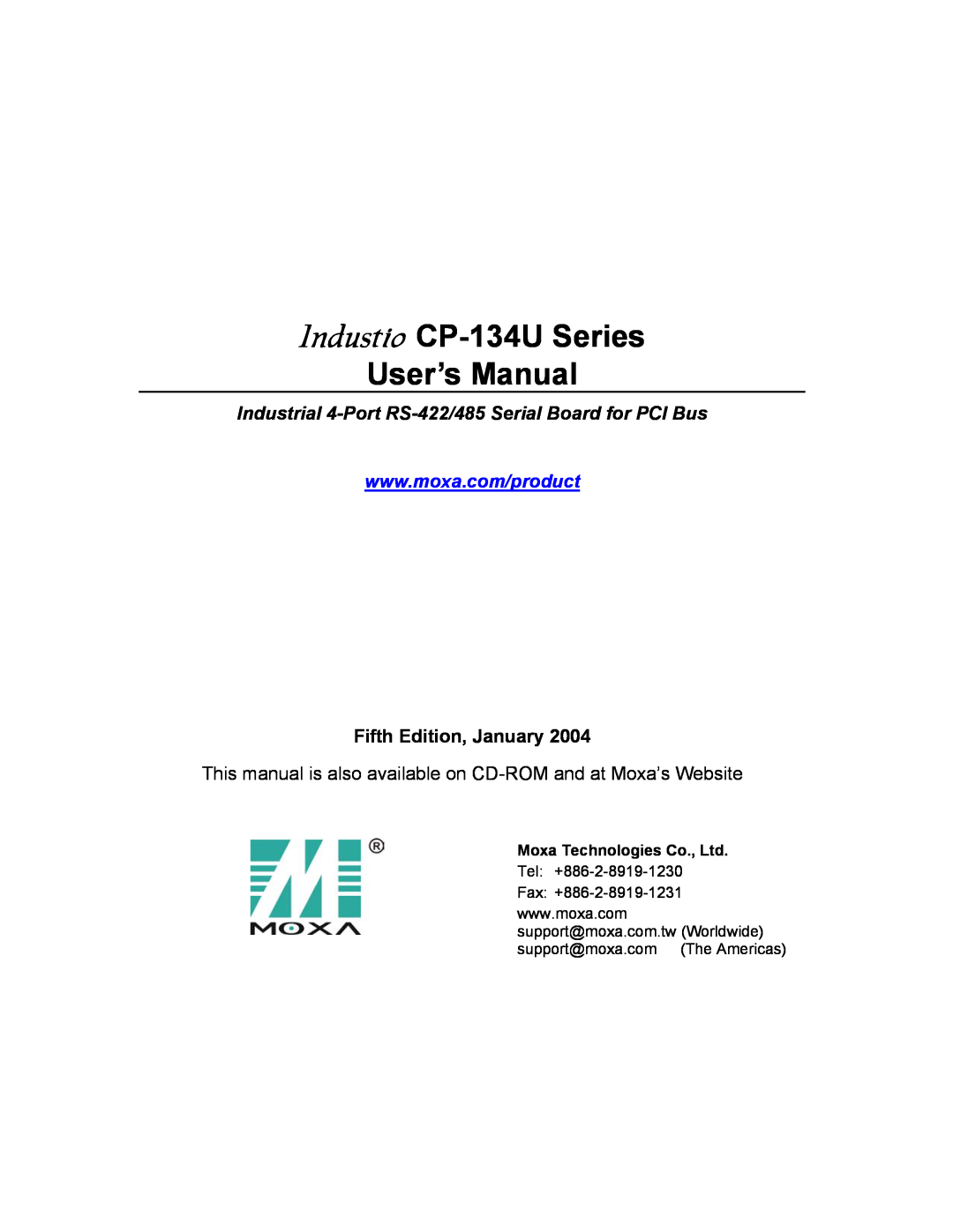 Moxa Technologies user manual Industio CP-134U Series User’s Manual, Fifth Edition, January 