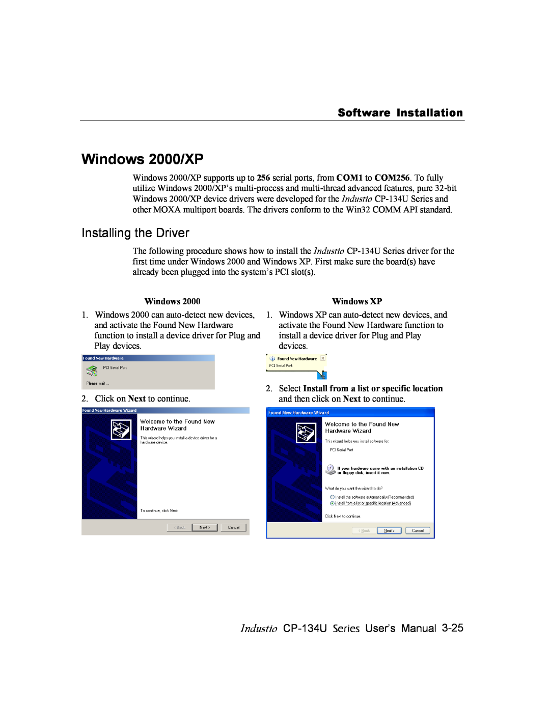 Moxa Technologies CP-134U user manual Windows 2000/XP, Installing the Driver, Software Installation 
