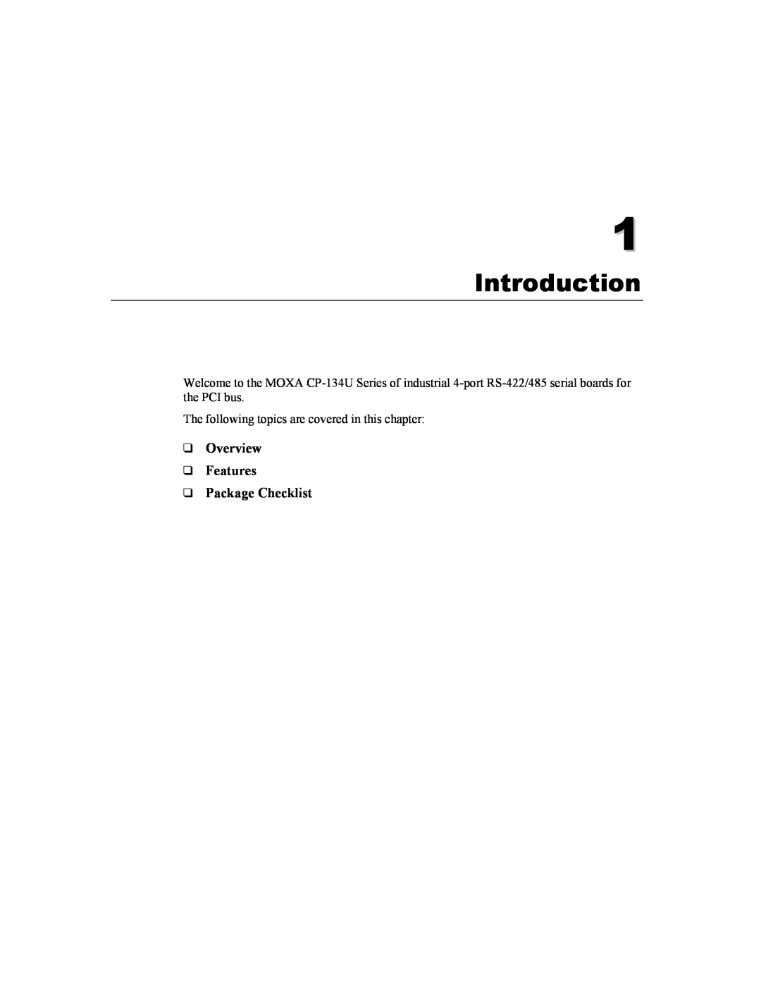 Moxa Technologies CP-134U user manual Introduction, Overview Features Package Checklist 